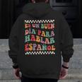 Spanish Teacher Maestra Hablar EspañOl Bilingual Teacher Men Zip Up Hoodie Back Print, funny design