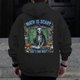 Spooky Halloween Math Teacher Men Zip Up Hoodie Back Print, funny design Spooky Halloween Math Teacher Men Zip Up Hoodie Back Print, funny design
