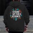 Stand Up For Science STEM Advocacy Pro Scientific Teacher Men Zip Up Hoodie Back Print, Science Teacher Gifts, funny design