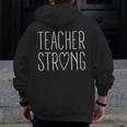 Strong Teacher Shirt Great Inspirational Teacher Men Zip Up Hoodie Back Print, funny design