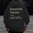 Substitute Teacher Like A Normal Teacher But Cooler Men Zip Up Hoodie Back Print, funny design Substitute Teacher Like A Normal Teacher But Cooler Men Zip Up Hoodie Back Print, funny design