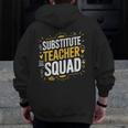Substitute Teacher Squad Sub Teacher Substitute Teaching Men Zip Up Hoodie Back Print, funny design