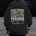 Substitute Teacher T Shirt School Tee Men Zip Up Hoodie Back Print, funny design