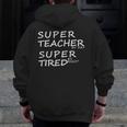Super Teacher By Day Super Tired By Night Best Teacher Men Zip Up Hoodie Back Print, Super Teacher Gifts, funny design Super Teacher By Day Super Tired By Night Best Teacher Men Zip Up Hoodie Back Print, Super Teacher Gifts, funny design