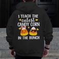 I Teach The Cutest Candy Corn In The Bunch Teacher Halloween Men Zip Up Hoodie Back Print, funny design I Teach The Cutest Candy Corn In The Bunch Teacher Halloween Men Zip Up Hoodie Back Print, funny design