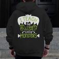 I Teach The Cutest Little Monsters Halloween Teacher Spooky Men Zip Up Hoodie Back Print, funny design I Teach The Cutest Little Monsters Halloween Teacher Spooky Men Zip Up Hoodie Back Print, funny design
