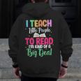 I Teach Little People To Read Reading Teacher For Men Women Girls Kids Men Zip Up Hoodie Back Print, funny design I Teach Little People To Read Reading Teacher For Men Women Girls Kids Men Zip Up Hoodie Back Print, funny design
