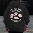 I Teach The Smartest Axolotls Cute Teacher Axolotl Men Zip Up Hoodie Back Print, funny design I Teach The Smartest Axolotls Cute Teacher Axolotl Men Zip Up Hoodie Back Print, funny design