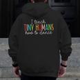 I Teach Tiny Humans How To Dance Ballet Dance Teacher Kids Men Zip Up Hoodie Back Print, funny design I Teach Tiny Humans How To Dance Ballet Dance Teacher Kids Men Zip Up Hoodie Back Print, funny design