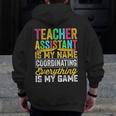 Teacher Assistant Is My Name Coordinating Teacher Aide For Men Women Men Zip Up Hoodie Back Print, funny design Teacher Assistant Is My Name Coordinating Teacher Aide For Men Women Men Zip Up Hoodie Back Print, funny design