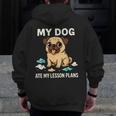 Teacher My Dog Ate My Lesson Plans School Staff Men Zip Up Hoodie Back Print, funny design