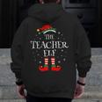 The Teacher Elf Christmas Family Matching Group Xmas Men Zip Up Hoodie Back Print, funny design The Teacher Elf Christmas Family Matching Group Xmas Men Zip Up Hoodie Back Print, funny design