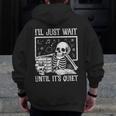 Teacher Halloween Shirt I'Ll Just Wait Until It's Quiet Men Zip Up Hoodie Back Print, funny design Teacher Halloween Shirt I'Ll Just Wait Until It's Quiet Men Zip Up Hoodie Back Print, funny design
