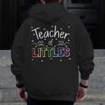 Teacher Of Littles Daycare Pre-k Kindergarten Teacher Men Zip Up Hoodie Back Print, funny design Teacher Of Littles Daycare Pre-k Kindergarten Teacher Men Zip Up Hoodie Back Print, funny design