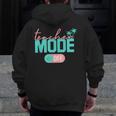 Teacher Mode Off Happy Last Day Of School Summer Break Men Women Men Zip Up Hoodie Back Print, funny design