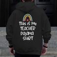 This Is My Teacher Pajama Shirt Teacher Life Tee Men Zip Up Hoodie Back Print, funny design
