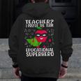 Teacher I Prefer The Term Educational Superhero Men Zip Up Hoodie Back Print, funny design Teacher I Prefer The Term Educational Superhero Men Zip Up Hoodie Back Print, funny design