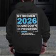 Teacher Retirement Class Of 2026 Loading Retired Men Zip Up Hoodie Back Print, funny design
