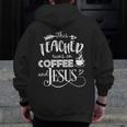 This Teacher Runs On Coffee And Jesus T Shirt Christian Tees Men Zip Up Hoodie Back Print, funny design This Teacher Runs On Coffee And Jesus T Shirt Christian Tees Men Zip Up Hoodie Back Print, funny design
