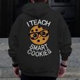 Teacher Shirt I Teach Smart Cookies Shirt Nerd Tee Men Zip Up Hoodie Back Print, funny design Teacher Shirt I Teach Smart Cookies Shirt Nerd Tee Men Zip Up Hoodie Back Print, funny design