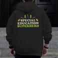 Teacher Superhero Student Educator Special Education Men Zip Up Hoodie Back Print, funny design Teacher Superhero Student Educator Special Education Men Zip Up Hoodie Back Print, funny design