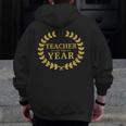 Teacher Of The Year Greatest Ever Award Day Men Zip Up Hoodie Back Print, funny design Teacher Of The Year Greatest Ever Award Day Men Zip Up Hoodie Back Print, funny design