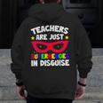 Teachers Are Just Superheroes In Disguise School Men Zip Up Hoodie Back Print, funny design