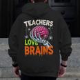Teachers Love Brains Halloween 2025 Skeleton Costume Men Zip Up Hoodie Back Print, funny design