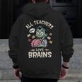 Teachers Love Brains Tee-Shirt Men Women Halloween Teacher Men Zip Up Hoodie Back Print, funny design