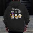 Teaching My Boos Ghost Teacher Halloween Spooky Educator Men Zip Up Hoodie Back Print, funny design Teaching My Boos Ghost Teacher Halloween Spooky Educator Men Zip Up Hoodie Back Print, funny design