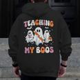 Teaching My Boos Teacher Cute Ghost Teacher Halloween Men Zip Up Hoodie Back Print, funny design
