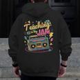 Teaching Is My Jam Groovy Retro Teacher Back To School Men Zip Up Hoodie Back Print, Groovy Teacher Gifts, funny design