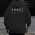 Teaching Is My SuperPower Educator Teacher Appreciation Men Zip Up Hoodie Back Print, funny design Teaching Is My SuperPower Educator Teacher Appreciation Men Zip Up Hoodie Back Print, funny design