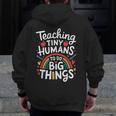 Teaching Tiny Humans Big Things I Teacher Men Zip Up Hoodie Back Print, funny design Teaching Tiny Humans Big Things I Teacher Men Zip Up Hoodie Back Print, funny design