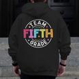 Team Fifth Grade Teacher Back To School 5th Grade Squad Kids Men Zip Up Hoodie Back Print, funny design Team Fifth Grade Teacher Back To School 5th Grade Squad Kids Men Zip Up Hoodie Back Print, funny design