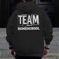 Team Homeschool Homeschooler Homeschooling Teacher Mom Kids Men Zip Up Hoodie Back Print, Couple Gifts, funny design Team Homeschool Homeschooler Homeschooling Teacher Mom Kids Men Zip Up Hoodie Back Print, Couple Gifts, funny design