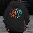 Team Sixth Grade Teacher Student Back To School 6th Grade Men Zip Up Hoodie Back Print, funny design Team Sixth Grade Teacher Student Back To School 6th Grade Men Zip Up Hoodie Back Print, funny design