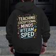 Team Sped Sped Teacher Special Education Teacher Team Men Zip Up Hoodie Back Print, funny design Team Sped Sped Teacher Special Education Teacher Team Men Zip Up Hoodie Back Print, funny design