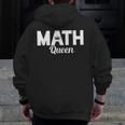 TeeArt Math Mathematics Queen Math Teacher Men Zip Up Hoodie Back Print, funny design TeeArt Math Mathematics Queen Math Teacher Men Zip Up Hoodie Back Print, funny design
