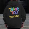 Thank You Teacher Appreciation Graduation Men Women Girls Kids Men Zip Up Hoodie Back Print, funny design Thank You Teacher Appreciation Graduation Men Women Girls Kids Men Zip Up Hoodie Back Print, funny design