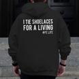 I Tie Shoelaces For a Living Elementary PE Teacher Men Zip Up Hoodie Back Print, Pe Teacher Gifts, funny design I Tie Shoelaces For a Living Elementary PE Teacher Men Zip Up Hoodie Back Print, Pe Teacher Gifts, funny design