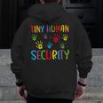Tiny Human Security Preschool Childcare Teacher Babysitters Men Zip Up Hoodie Back Print, funny design Tiny Human Security Preschool Childcare Teacher Babysitters Men Zip Up Hoodie Back Print, funny design