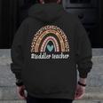 Toddler Teacher Rainbow Leopard Infant Teacher Men Women Men Zip Up Hoodie Back Print, funny design