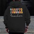 Toddler Teacher Retro Groovy Women Happy First Day Of School Men Zip Up Hoodie Back Print, Groovy Teacher Gifts, funny design Toddler Teacher Retro Groovy Women Happy First Day Of School Men Zip Up Hoodie Back Print, Groovy Teacher Gifts, funny design