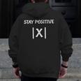 Top Math Teacher Joke Men Women Fun Stay Positive Men Zip Up Hoodie Back Print, funny design Top Math Teacher Joke Men Women Fun Stay Positive Men Zip Up Hoodie Back Print, funny design