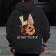 History Teacher Love Autumn Fall Gnome For Teachers For Men Women Men Zip Up Hoodie Back Print, History Teacher Gifts, funny design History Teacher Love Autumn Fall Gnome For Teachers For Men Women Men Zip Up Hoodie Back Print, History Teacher Gifts, funny design