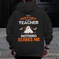 History Teacher School Shirt Halloween Educator Men Women Kids Men Zip Up Hoodie Back Print, History Teacher Gifts, funny design