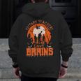 History Teachers Love Brains Halloween Teacher For Men Women Men Zip Up Hoodie Back Print, History Teacher Gifts, funny design