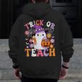 Trick Or Teach Groovy Teacher Ghost Halloween Teacher Men Zip Up Hoodie Back Print, Groovy Teacher Gifts, funny design