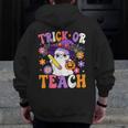 Trick Or Teach Teacher Ghost Teaching Fun Halloween Teacher Men Zip Up Hoodie Back Print, funny design